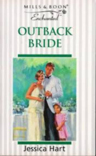 Jessica Hart - Enchanted - Outback Bride