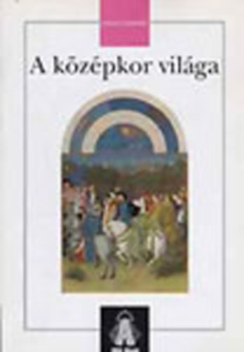 Jakab Gyrgy  (szerk.) - A kzpkor vilga- letmdtrtneti tanknyv (Trsadalomismeret)