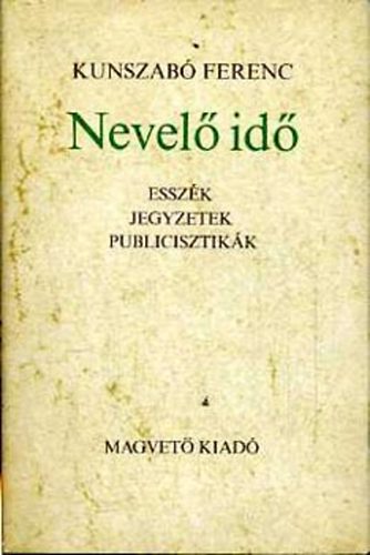 Kunszab Ferenc - Nevel id
