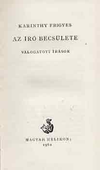 Karinthy Frigyes - Az �r� becs�lete