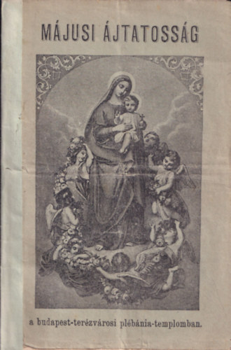 M�jusi �jtatoss�g a budapest-ter�zv�rosi pl�b�nia-templomban