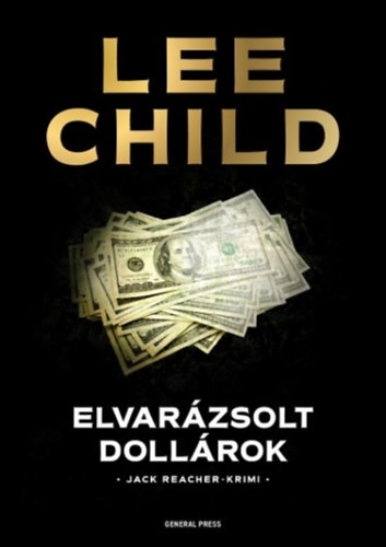 Lee Child - Elvarzsolt dollrok