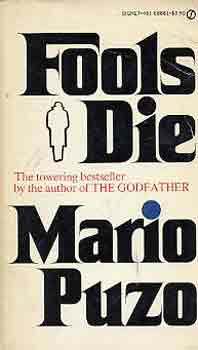 Mario Puzo - Fools die