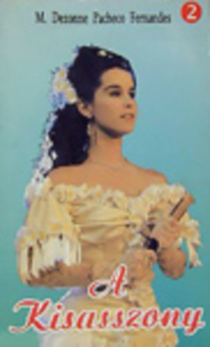 M. Dezonne Pacheco Fernandes - A Kisasszony  2. - Az �rd�g k�lt�z�tt Ararun�ba