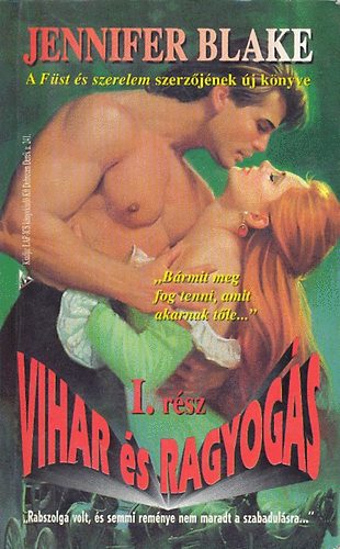 Jennifer Blake - Vihar és ragyogás I.