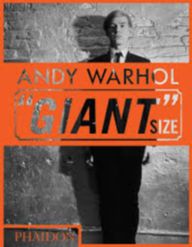 Andy Warhol >>Giant Size<<. Deutsche Ausgabe im Großformat
