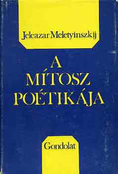 J. Meletyinszkij - A mtosz potikja