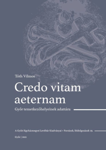 Tth Vilmos - Credo vitam aeternam
