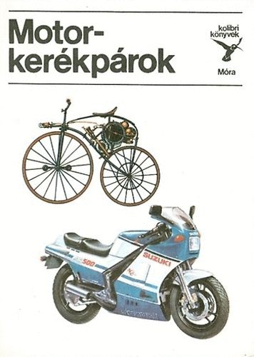B�lint S�ndor - Motorker�kp�rok  (Kolibri k�nyvek)