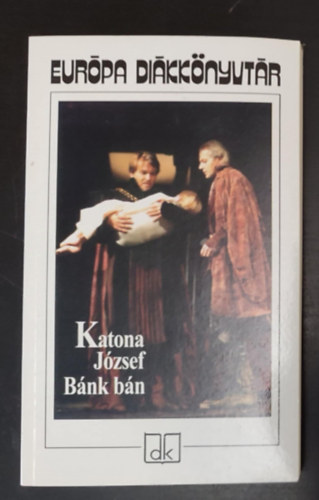 Katona J�zsef - B�nk b�n - Mi az oka, hogy Magyarorsz�gban a j�t�ksz�ni k�lt�mesters�g l�bra nem tud kapni? - Eur�pa Di�kk�nyvt�r