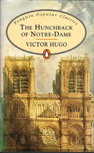 Victor Hugo - The Hunchback of Notre-Dame