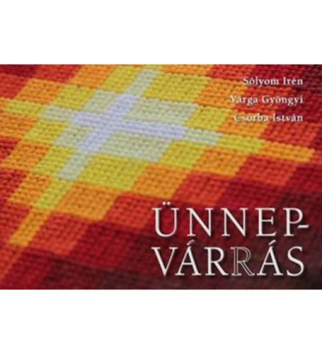 Varga Gyngyi, Csorba Istvn Slyom Irn - NNEPVRS - NNEPVARRS