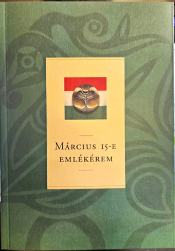 Március 15-e Emlékérem 1981-2010