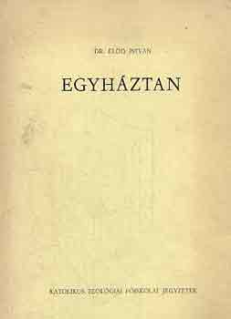 El�d Istv�n dr. - Egyh�ztan