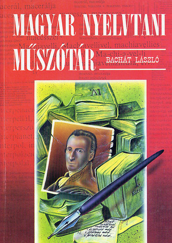 Bach�t L�szl� - Magyar Nyelvtani M�sz�t�r