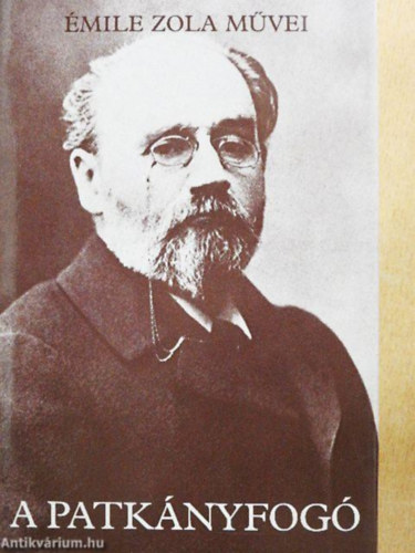 Ford.: Antal Lszl mile Zola - A Patknyfog (L'Assommoir) - Antal Lszl fordtsban