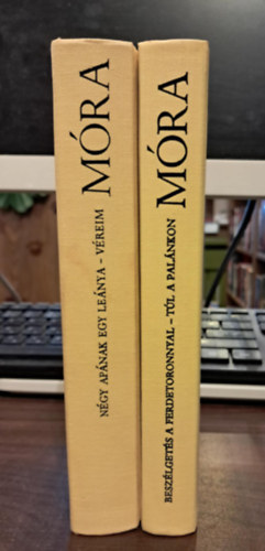 M�ra Ferenc - 2 db M�ra Ferenc k�tet: Besz�lget�s a ferdetoronnyal/T�l a pal�nkon + N�gy ap�nak egy le�nya/V�reim