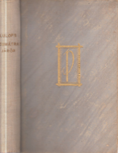 Madelon Lulofs - Szum�trai j�r�r