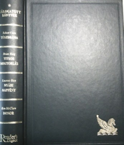 Crais; Haig; Rice; McClure - Túszdráma - Titkos megtorlás - Nyári napfény - Donor