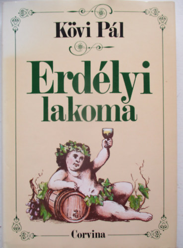 Kvi Pl - Erdlyi lakoma