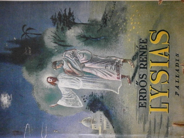 Erdős Renée - Lysias - Dedikált! - Második kiadás!