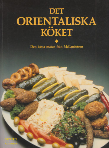 Det orientaliska kket - Den bsta maten fran Mellanstern