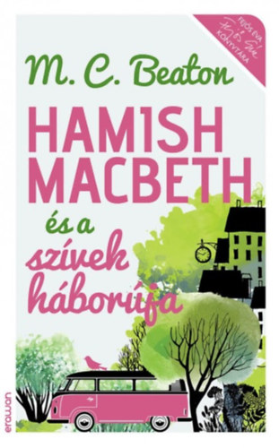 M. C. Beaton - Hamish Macbeth s a szvek hborja