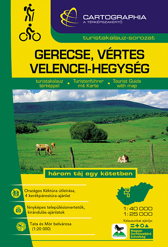 Gerecse, Vrtes, Velencei-hegysg turistakalauz 1:40 000,1:25 000 "SC"