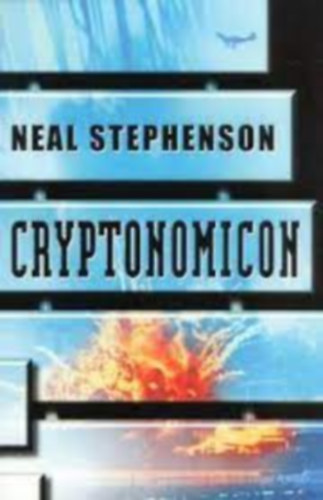 Neal Stephenson - Cryptonomicon