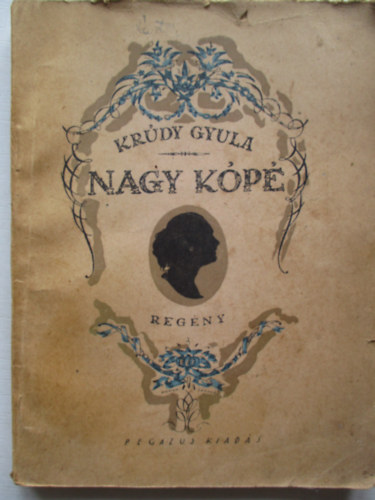 Krúdy Gyula - Nagy kópé