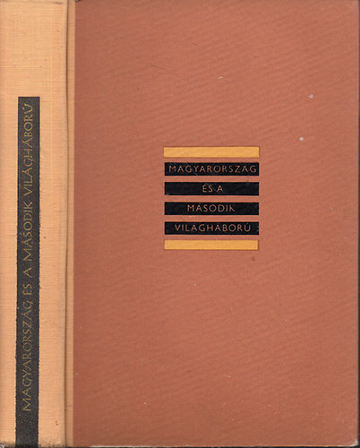 Szerk. Zsigmond L�szl� - Magyarorsz�g �s a m�sodik vil�gh�bor� - Titkos diplom�ciai okm�nyok a h�bor� el�zm�nyeihez �s t�rt�net�hez