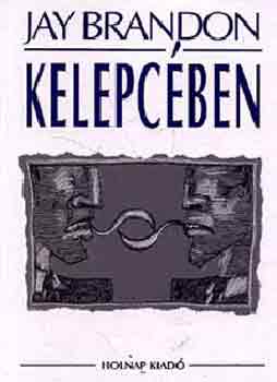 Jay Brandon - Kelepcben