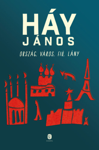 H�y J�nos - Orsz�g, v�ros, fi�, l�ny