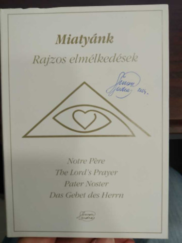 Simon András - Miatyánk: Rajzos elmélkedések