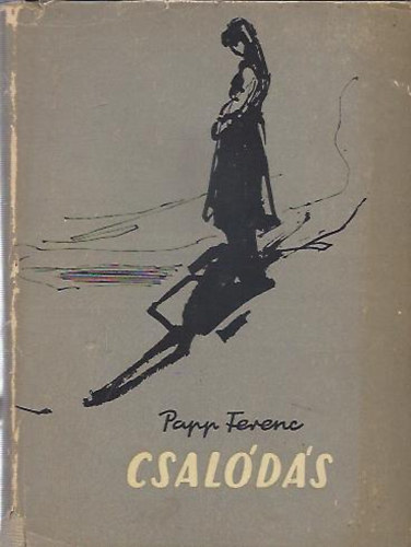 Papp Ferenc - Csal�d�s