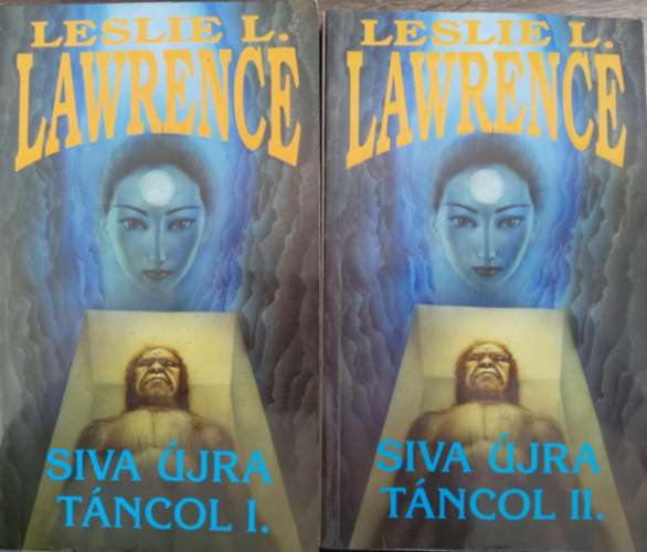 Halmos Ferenc  (szerk.) Lrincz L. Lszl (Leslie L. Lawrence) - Siva jra tncol 1-2. (Siva sorozat 2. ktet)