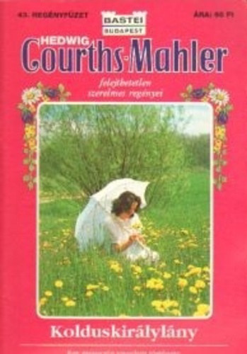 Hedwig Courths-Mahler - Kolduskir�lyl�ny