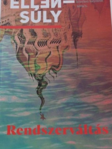 P�pay Gy�rgy, Reiner Roland Lengyel Szilvia - Ellens�ly 2019/3 Rendszerv�lt�s