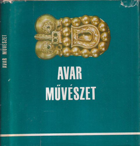 Erd�lyi Istv�n - Avar m�v�szet