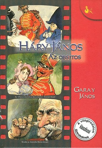 Garay Jnos - HRY JNOS Az obsitos