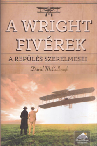David McCullough - A Wright fivérek
