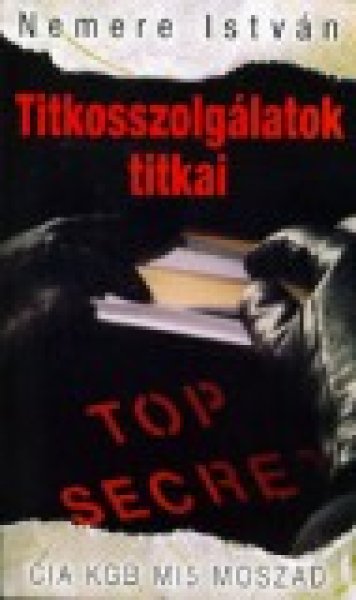 Nemere Istv�n - Titkosszolg�latok titkai