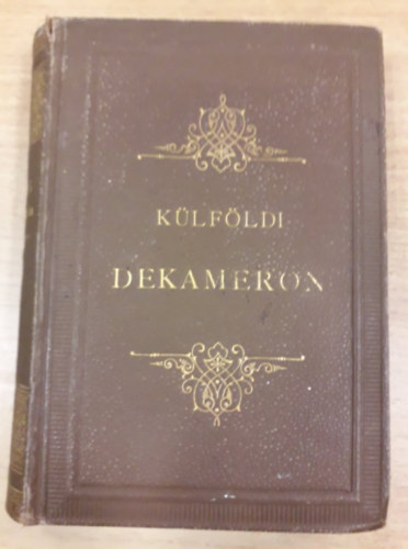 Ger Attila  (szerk.) Cserhalmi H. Irn (szerk.) - Klfldi Dekameron IV. (1895)