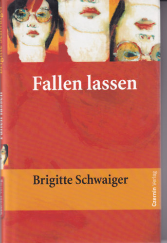 Brigitte Schwaiger - Fallen lassen