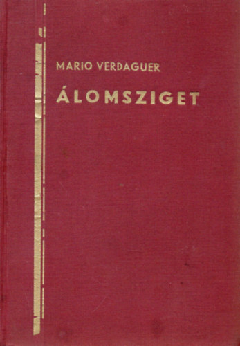 Mario Verdaguer - �lomsziget