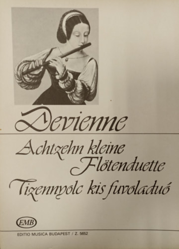 Francois Devienne - Tizennyolc kis fuvoladu� / Achtzehn kleine Fl�tenduette