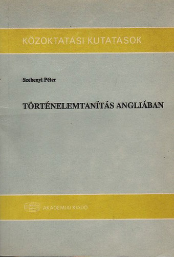 Szebenyi Pter - Trtnelemtants Angliban