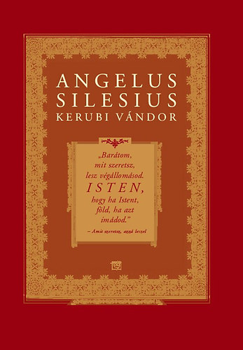 Angelus Silesius - Kerubi v�ndor