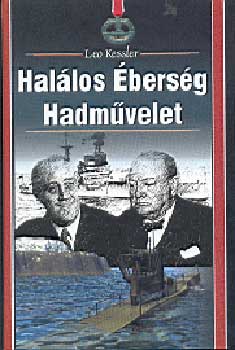 Leo Kessler - Hal�los �bers�g Hadm�velet