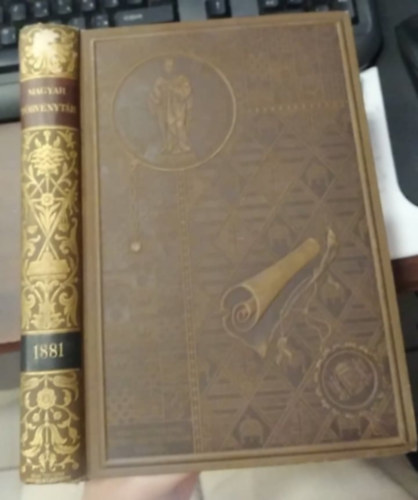 Dr. Márkus Dezső szerk. - 1881. évi törvényczikkek (Magyar Törvénytár- Corpus Juris Hungarici)